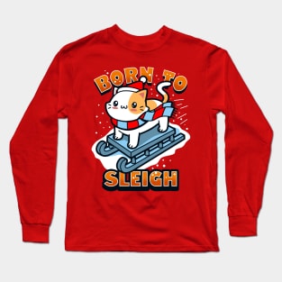 Born To Sleigh Cute Kawaii Cat On A Ski Sleigh Cute Cat Meme Long Sleeve T-Shirt